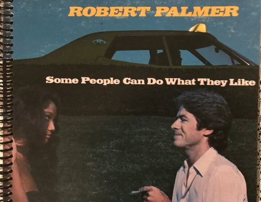 Robert Palmer Some People Can Do What They Like Album Cover Notebook