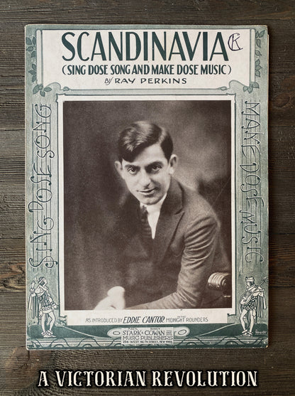 Scandinavia (Sing Dose Song and Make Dose Music) - Eddie Cantor's Midnight Rounders - Eddie Cantor - Scandinavian Novelty - Sheet Music - 1921 - RARE