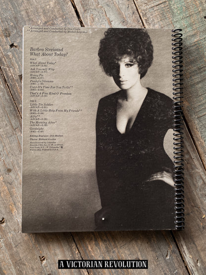 Barbra Streisand - What About Today? - 1969 - Columbia Records - Pop/Vocal - Salvaged + Upcycled Vinyl LP Record Album Cover Notebook