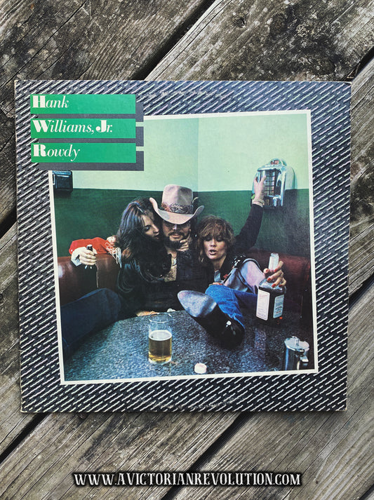 Hank Williams, Jr. - Rowdy - 1981 - Elektra/Curb Records - Country - Vinyl LP/Record Album - Used