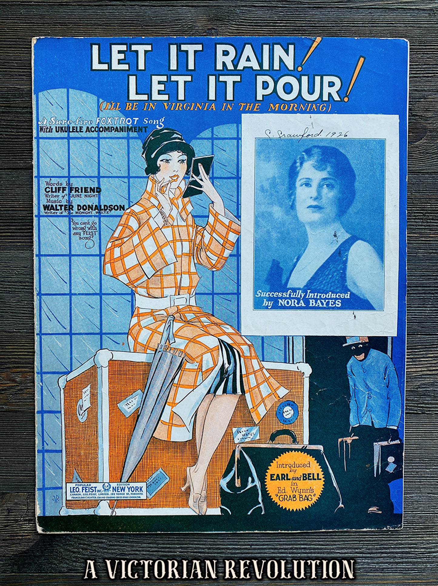 Let It Rain! Let It Pour! (I'll Be In Virginia In The Morning) - Ed. Wynn's Grab Bag - Nora Bayes - Foxtrot - Sheet Music - 1925
