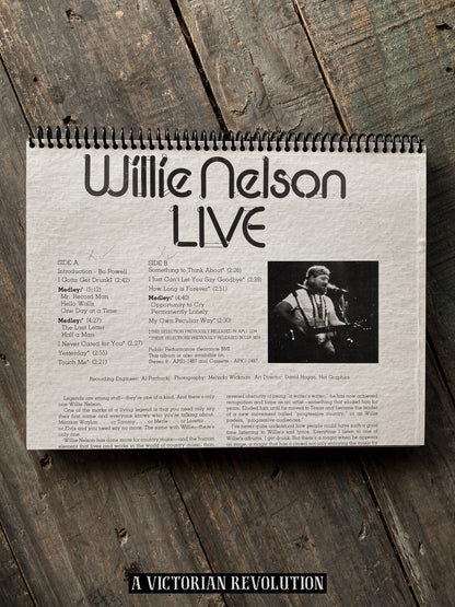 Willie Nelson - Willie Nelson Live - 1976 - RCA Records - Country - Salvaged + Upcycled Vinyl LP Record Album Cover Notebook
