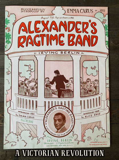 Alexander's Ragtime Band - Twentieth Century-Fox - Emma Carus and Alice Faye - Ragtime - Sheet Music - 1938
