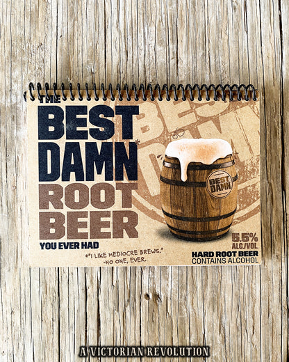 Handmade Upcycled Spiral Notebook Featuring Best Damn Root Beer Hard Soda Label Art, Recycled Eco-Friendly Journal and Sketchbook, Unique Retro Beer Memorabilia, One-of-a-Kind Stationary