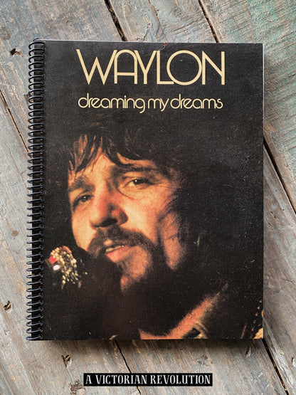 Waylon Jennings - Dreaming My Dreams - 1975 - RCA Records - Country / Outlaw Country - Salvaged + Upcycled Vinyl LP Record Album Cover Notebook