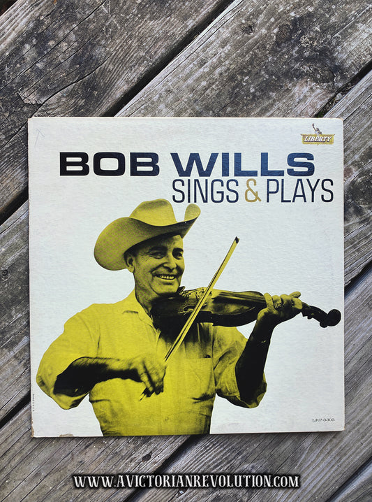 Bob Wills - Sings & Plays - 1963 - Liberty Records - Country/Western Swing - Vinyl LP - Used