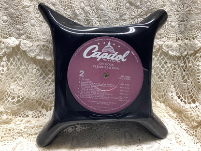 Record Bowl Dr. Hook… Pleasure and Pain