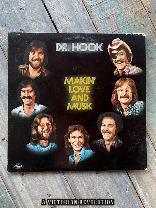 Dr. Hook - Makin' Love and Music - 1977 - Capitol Records - Country Rock / Pop Rock - Vinyl LP - Used